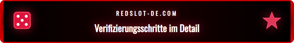 Schritt-für-Schritt-Anleitung zur korrekten Verifizierung bei Redslot.