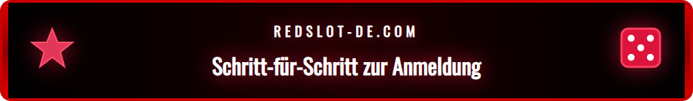 Ein Leitfaden zur einfachen Registrierung und Einzahlung bei Redslot.