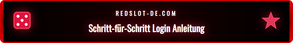 Anleitung für den Redslot Zugang 2026 mit hervorgehobenen Schritten.