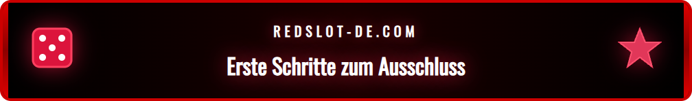 Screenshot des Menüs zum Starten des Redslot Selbstausschluss-Prozesses.