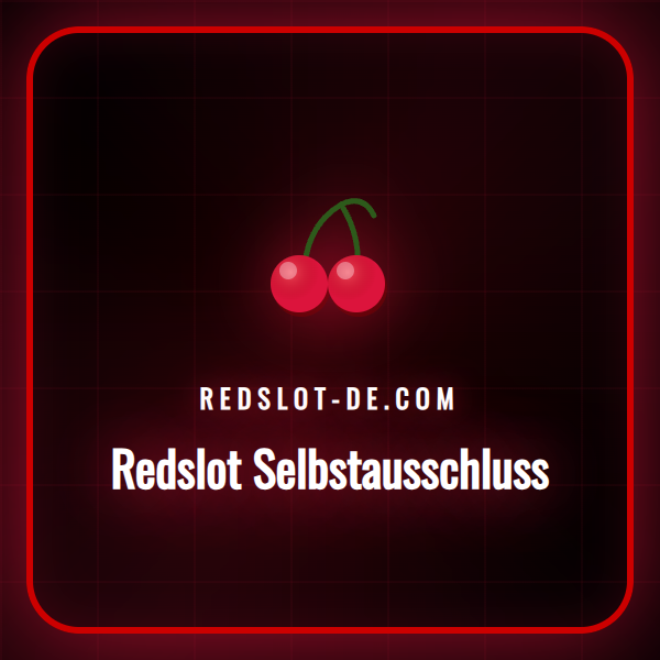 Verantwortungsvolles Spielen: Der Redslot Selbstausschluss Prozess am Bildschirm.