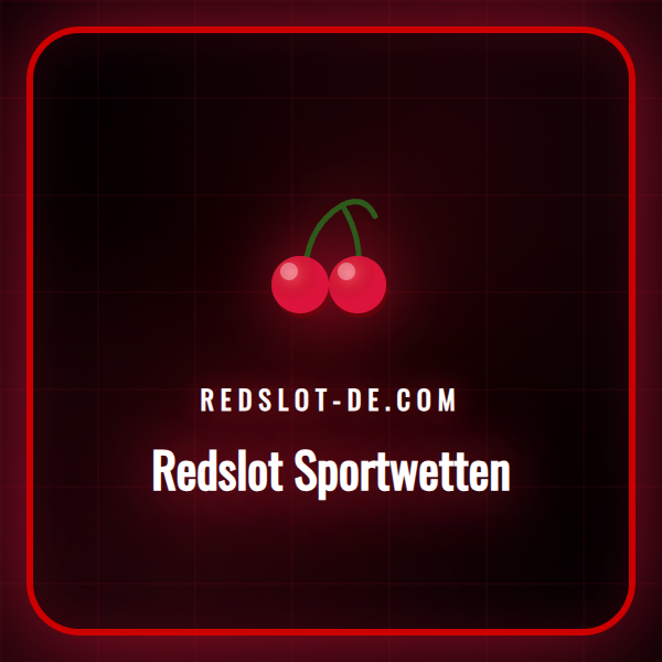 Ein detaillierter Überblick über die Benutzeroberfläche von Redslot Sportwetten.