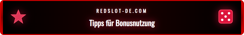 Infografik mit den besten Tipps zur Nutzung des Redslot Bonusangebots.